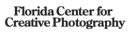 Florida Center for Creative Photography